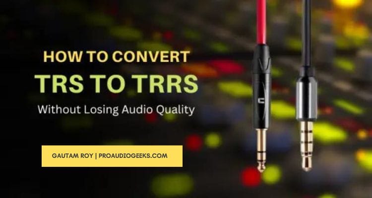 Convert TRS to TRRS