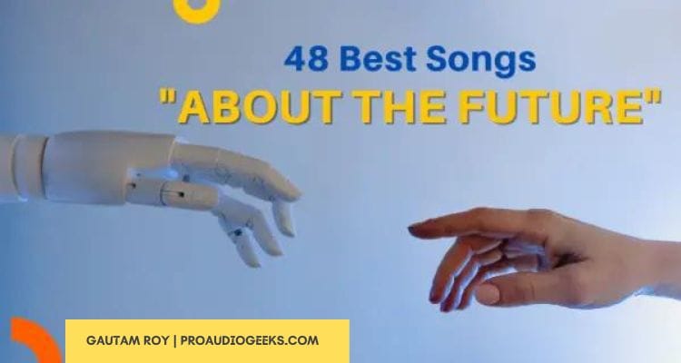 best songs about the future