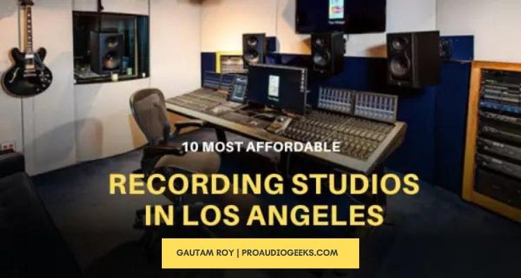 Affordable Recording Studios in Los Angeles