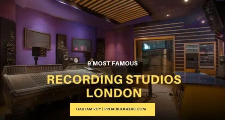 Famous Recording Studios in London