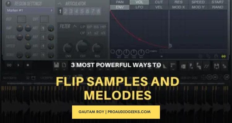 Ways to Flip Samples And Melodies