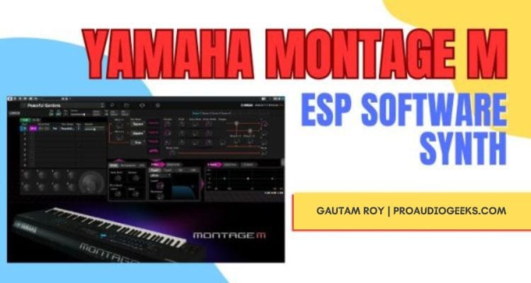 yamaha montage m esp review