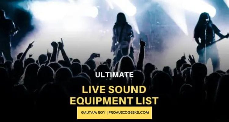 Live Sound Equipment List