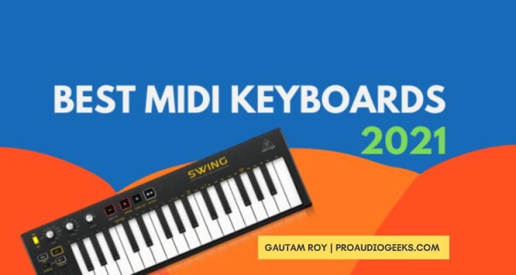 Best Midi Keyboards For Home Studios