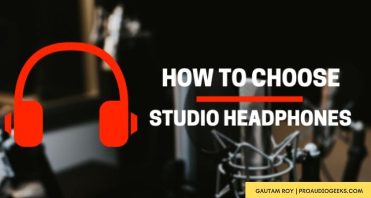 Choose Studio Headphones