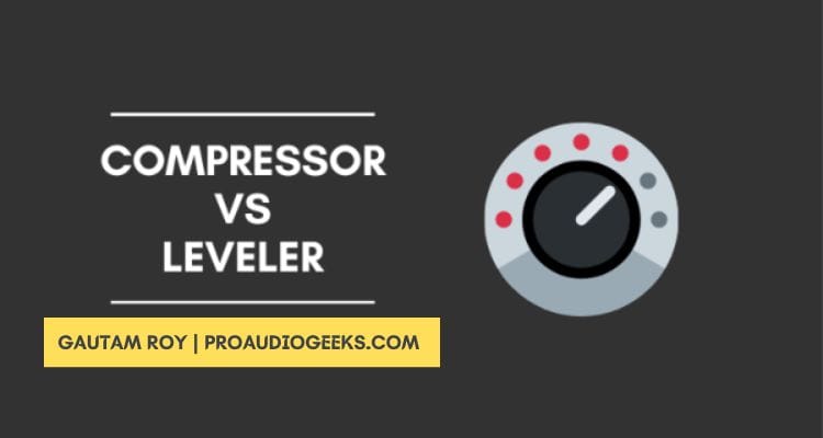 Compressor vs Leveler