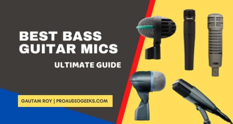 best bass guitar mics