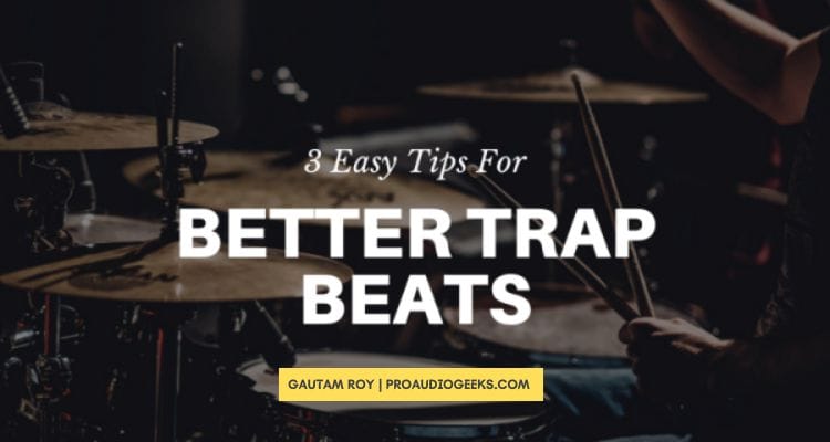 better trap beats