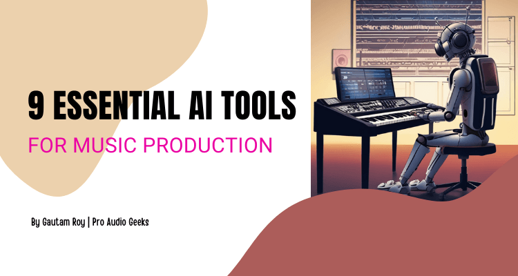 AI tools for music production