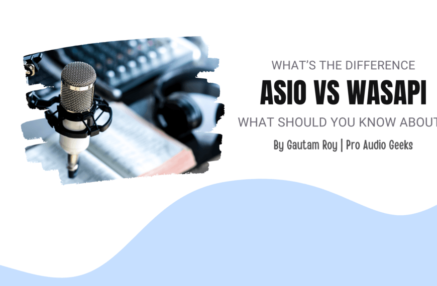 ASIO Vs WASAPI